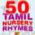 50 Tamil Nursery Rhymes