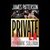 James Patterson  - Private L A - 2014