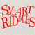 Smart Riddles
