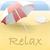 Relax