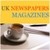 UK NEWSPAPERS and MAGAZINES