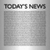 Today's News