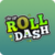 Tap Tap Roll Dash