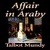 Affair in Araby by Talbot Mundy