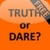 TRUTH or DARE!!! - FREE