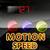 MotionSpeed