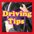 Drivings TIps