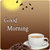 Good Morning Card