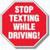Dont Text And Drive