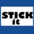 Stick It