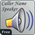 Caller Name Speaker / Announcer