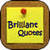Brilliant Quotes N Saying