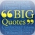 Big Quotes