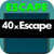 40x Escape