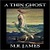 A Thin Ghost and Others by M R James