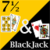7 and a Half AND BlackJack HD