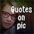 Quotes Creator : Picture Quotes