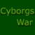 Cyborgs War