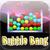 Bubble Bang Lite