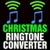 Christmas Ringtone Converter & Holiday Ringtones (Free)