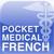 Pocket Medical French