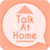 Talk At Home WeChat