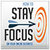 Stay Focus
