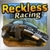 Reckless Racing