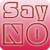 99 Ways to Say NO