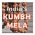 Kumbh Mela