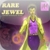 Rare Jewels