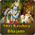 Shri Krishna Bhajans