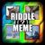Riddle Meme