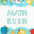 Math Rush - Brain Training Game