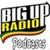 BigUpRadio Podcasts