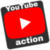 YouTube action