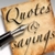 Quotes and sayings - Always a good quote!