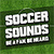 Soccer Sounds